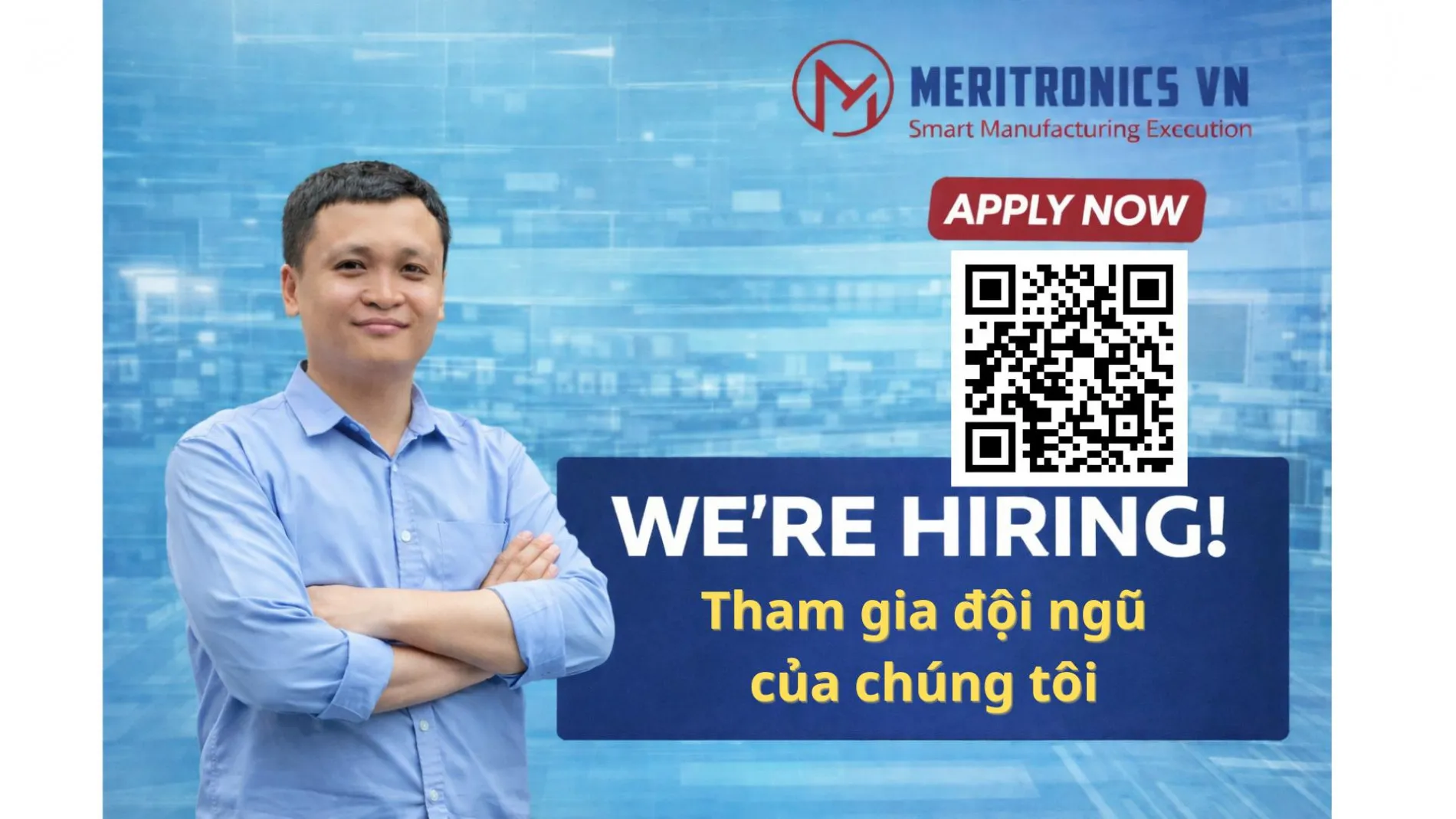 TUYỂN DỤNG KỸ SƯ CÔNG TY CỔ PHẦN MERITRONICS VIỆT NAM